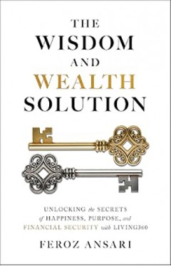 The Wisdom and Wealth Solution